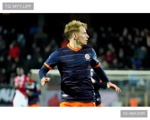 蒙彼利埃近期比赛数据表现稳健，攻防走势清晰